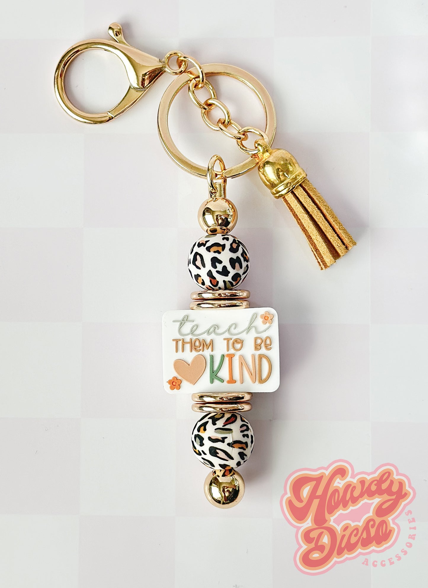 Teach Them To Be Kind Keychain